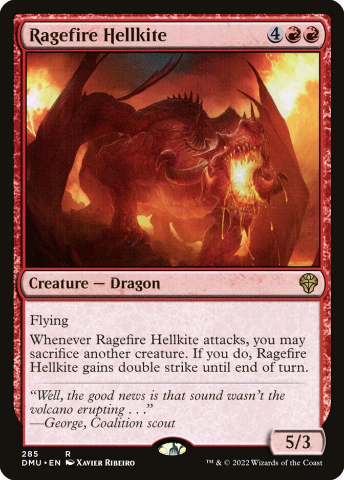 Ragefire Hellkite
 Flying
Whenever Ragefire Hellkite attacks, you may sacrifice another creature. If you do, Ragefire Hellkite gains double strike until end of turn.